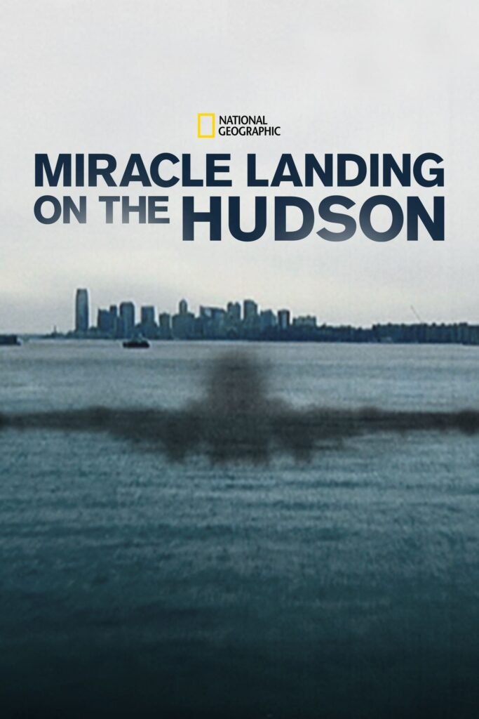 Miracle Landing on the Hudson | 2014
