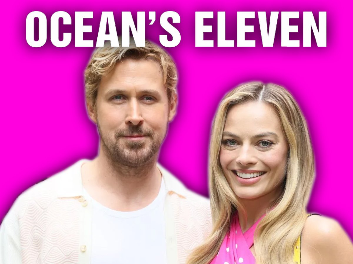 Margot Robbie and Ryan Gosling’s First ‘Barbie’ Reunion Is an ‘Ocean’s 11’ Prequel